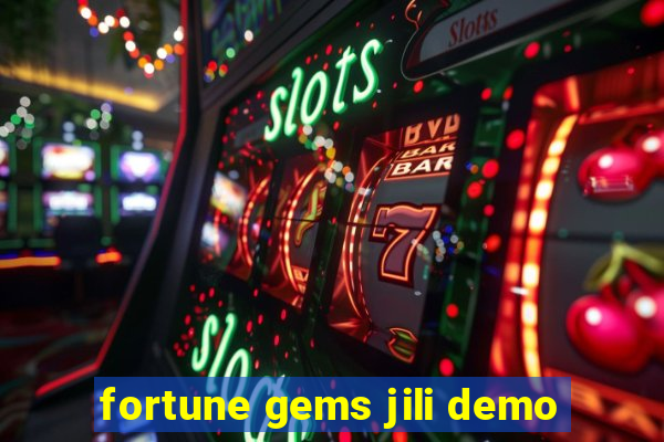 fortune gems jili demo